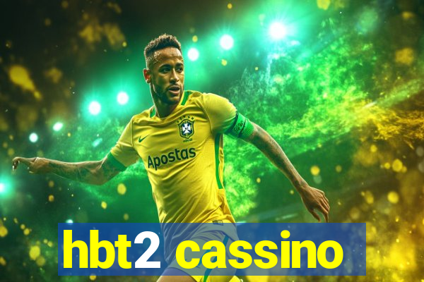 hbt2 cassino